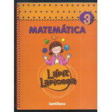 Matemática 3 Lápiz Lapicera Santillana 