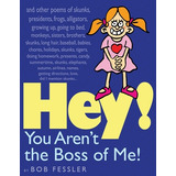 Libro Hey! You Aren't The Boss Of Me! - Fessler, Bob