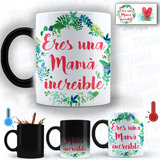 El Mejor Regalo Para Mamá 10 De Mayo Taza Magica Modelo 21