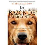 La Razón De Estar Contigo, De Cameron, W. Bruce Bruce. Serie Roca Trade Editorial Roca Trade, Tapa Blanda En Español, 2017