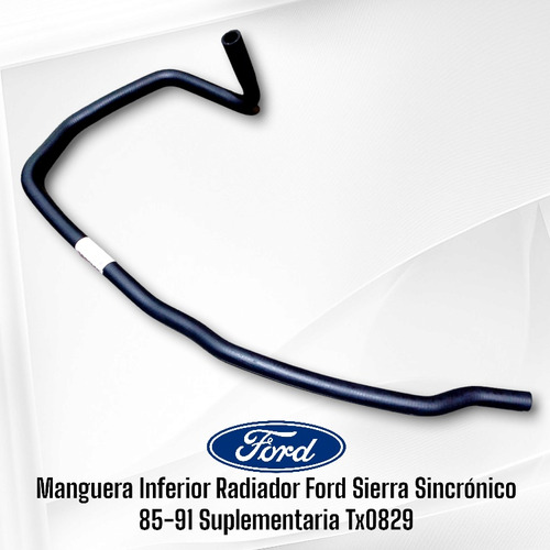 Manguera Inferior Rad Ford Sierra Sincrnico 85-91 Suplement Foto 2