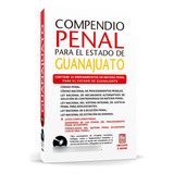 Código Penal De Guanajuato ( Compendio Penal )