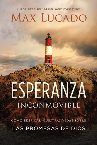 Libro Esperanza Inconmovible - Max Lucado, De Max, Lucado. Editorial Harpercollins Publishers En Español