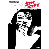 Sin City 05 Family Values