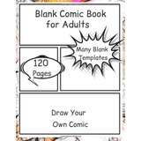 Libro: Blank Comic Book For Adults Draw Your Own Comics: Com