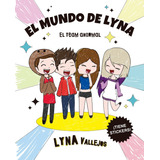 Libro El Mundo De Lyna - Lyna Vallejos