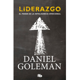 Liderazgo - Goleman,daniel