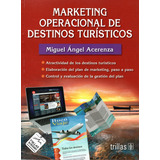 Marketing Operacional De Destinos Turísticos Trillas