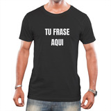 Remera Con Frase Personalizada Algodon Colores Hombre Mujer