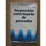 Inspeccion Veterinaria De Pescados