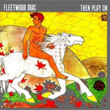 Vinilo Fleetwood Mac - Then Play On Nuevo Sellado