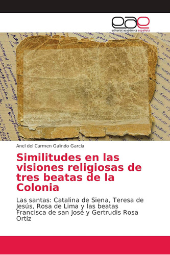 Libro Similitudes En Las Visiones Religiosas De Tres Beatas