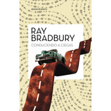 Conduciendo A Ciegas, De Bradbury, Ray. Serie Fuera De Colección Editorial Minotauro México, Tapa Blanda En Español, 2021