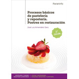 Libro Procesos Basicos Pasteleria Reposteria Postres Res....