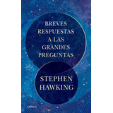 P. Dura Breves Respuestas A Las Grandes Preguntas S. Hawking