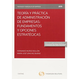 Teoria Y Practica De Administracion De Empresas Fundamentos 