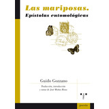 Libro Las Mariposas. Epã­stolas Entomolã³gicas