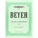 Libro: Escuela Preliminar Op.101. Beyer, Ferdinand. Boileau