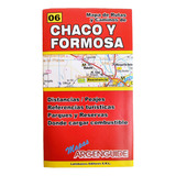 Mapa Plegable De Rutas Y Caminos Chaco Y Formosa -argenguide