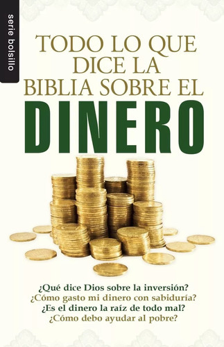 Todo Lo Que La Biblia Dice Sobre El Dinero (bolsillo), De Lin Johnson. Editorial Unilit En Español