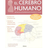 El Cerebro Humano. Metodo De Autoaprendizaje Utilizando El