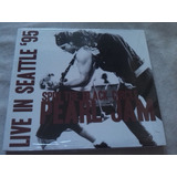 Pearl Jam Seattle 95   Cd Novo Importado Grunge