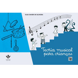 Livro Teoria Musical Para Crianças, De Oliveira, Olga Xavier De. Editora Irmãos Vitale, Capa Mole Em Português, 1960