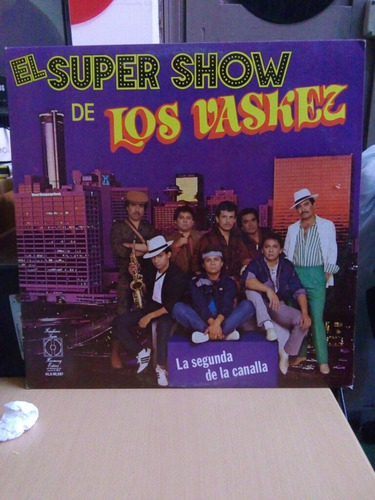 Los Vaskez Segunda De La Canalla Vinyl, Lp, Acetato Oferta1