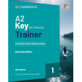 A2 Key For Schools Trrainer Six Pract Test