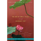 The God Of Small Things, De Arundhati Roy. Editorial Random House Usa Inc, Tapa Blanda En Inglés