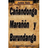 Ca Andonga, Mara N Y Burundanga : 21 Cuentos Sencillos - Jai