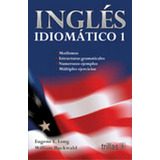 Ingles Idiomatico 1