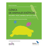 Clinica De Animales Exoticos 1 Peces Anfibios Reptiles, De Crostra,lorenzo. Editorial Improve Formacion Veterinaria, Tapa Dura En Español