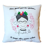 Almohadon Frida Kahlo Bordado Cara Frase