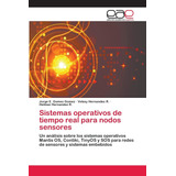 Libro: Sistemas Operativos De Tiempo Real Para Nodos Sensore