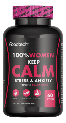 100% Women Keep Calm 60 Caps - Foodtech