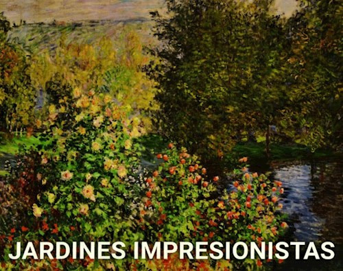 Jardines Impresionistas De Marina Linares