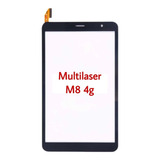 Tela Touch Toque Vidro Compatível Multilaser M8 4g 8  