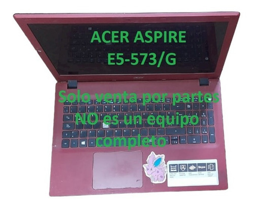  Acer Aspire E5-573/g En Desarme Solo Ventas X Partes