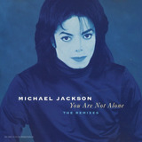 Michael Jackson  You Are Not Alone (the Remixes) Cd