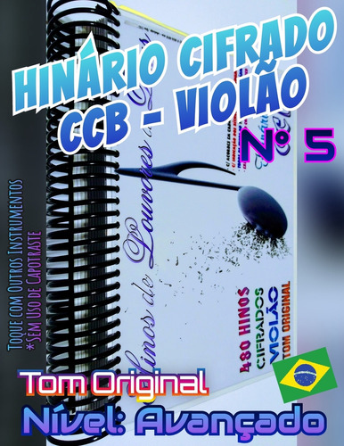 Hinário Cifrado Ccb Violão Versão 3 (avançado) Tom Original