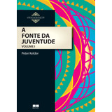 Livro A Fonte Da Juventude (vol. 1)