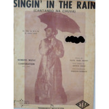 Cantando Na Chuva, Partitura, 1952, Do Filme Da M.g.m. 