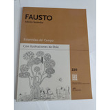Fausto - Edición Facsimilar - Del Campo - Ilustrado Por Oski