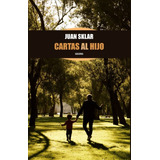 Cartas Al Hijo - Juan Sklar - Galerna