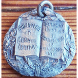 Medalla Colegio Escolar Biblioteca Mesa De  Lectura 1908