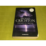 Estado De Miedo - Michael Crichton - Debolsillo