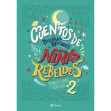 Cuentos De Buenas Noches Para Niñas Rebeldes 2