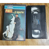 Pinti Y Aparte / Vhs / No Dvd / Transmundo Home Video