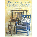 Libro Decorando Con Muebles Usados De Linda Barker